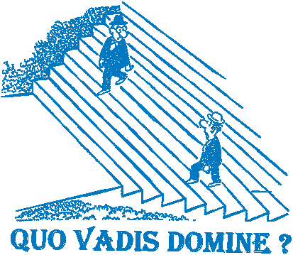 quo vadis domine